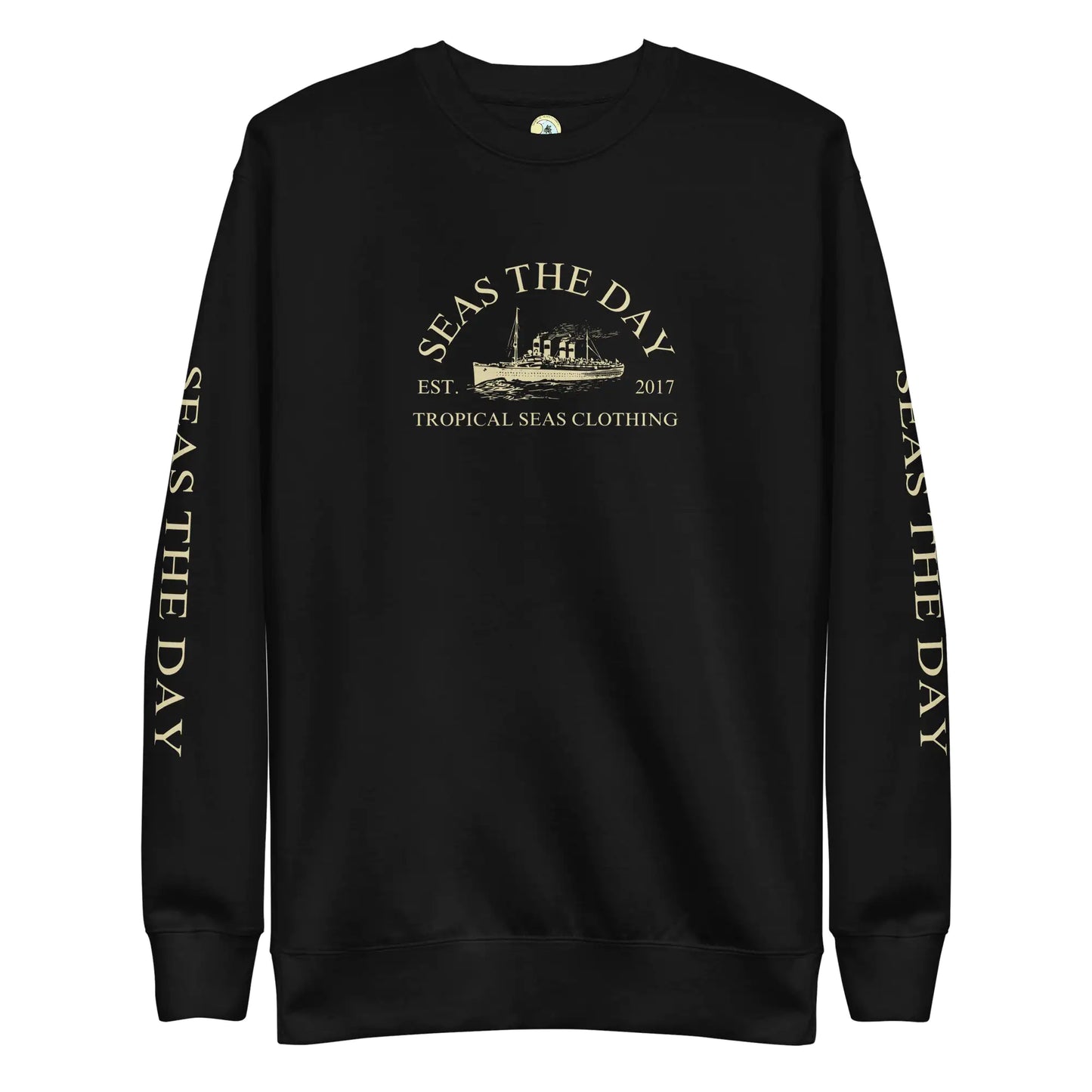 Seas The Day Ship Premium Sweatshirt